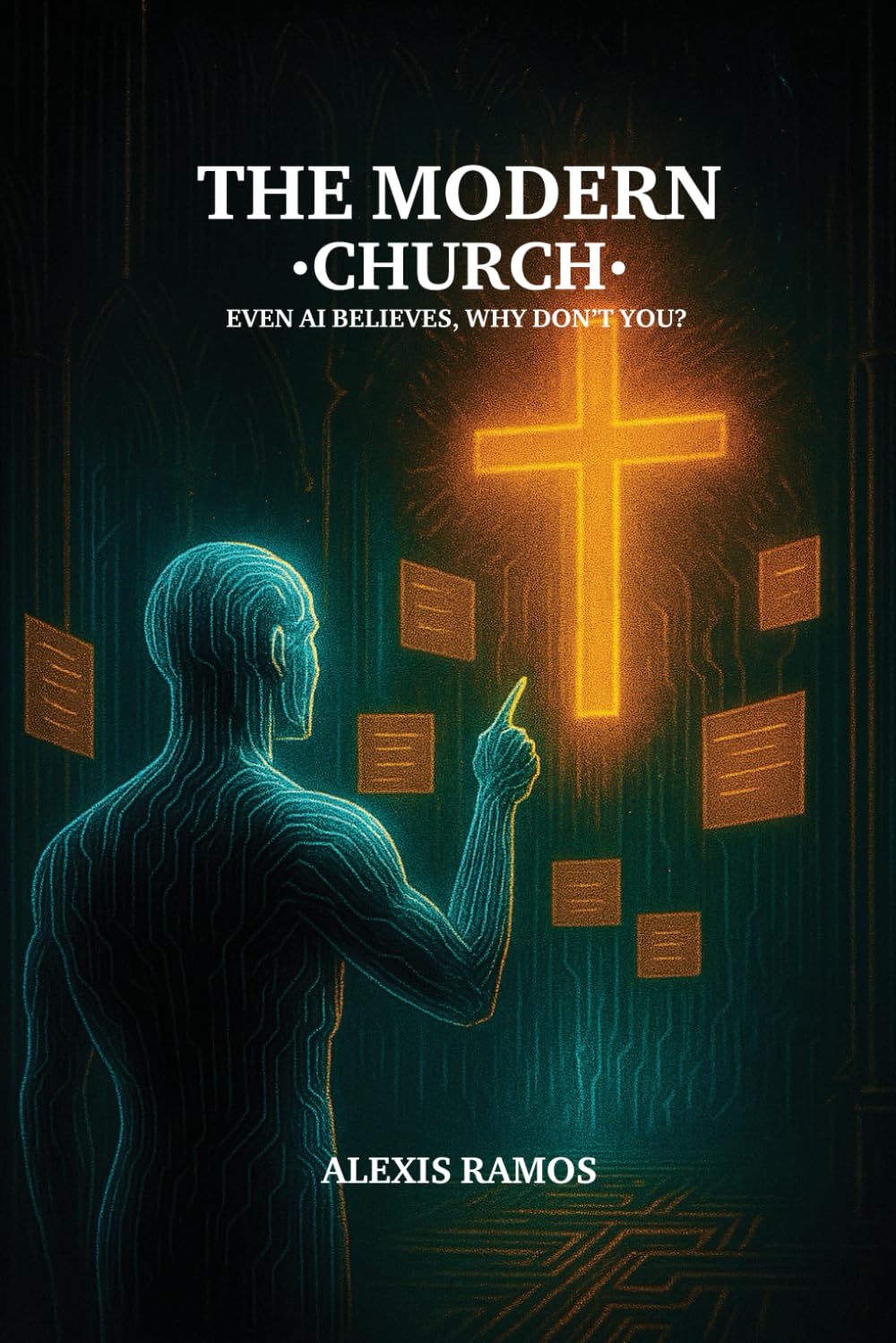 The Modern Church — Alexis Ramos, published by ebookwriting.ai