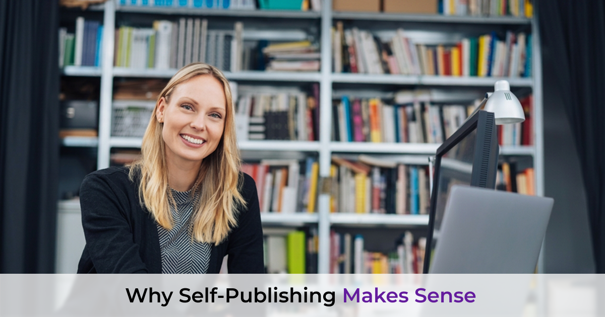 why self publishing makes sense